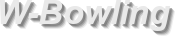 W-Bowling